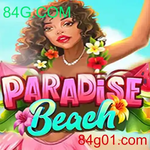 ParadiseBeach: A Emocionante Jornada no Mundo de 84G.COM