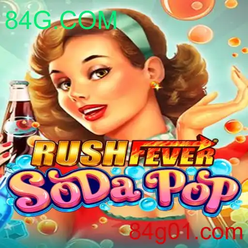 Explorando o Mundo de RushFeverSodaPop: A Nova Sensação do 84G.COM